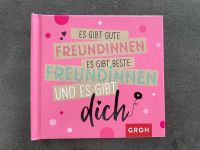 Es gibt Freundinnen … Buch von Groh Bayern - Marktsteft Vorschau