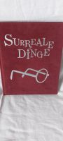 Surreale Dinge Dali Man Ray Ingrid Pfeiffer Max Hollein Buch Hessen - Bad Homburg Vorschau