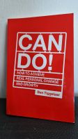 Can do! How to achieve real personal change and growth Frankfurt am Main - Bockenheim Vorschau