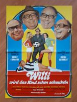 WILLI WIRD DAS KIND SCHON SCHAUKELN - Kinoplakat A1 - 1972 Hessen - Bensheim Vorschau