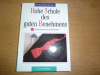 HOHE SCHULE DES GUTEN BENEHMENS - R. WREDE-GRISCHKAT - KNIGGE Düsseldorf - Eller Vorschau