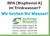 BPA - Bisphenol A im Trinkwasser? Wir bieten Wasseranalysen! Rheinland-Pfalz - Stromberg Vorschau