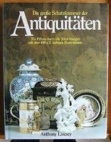 Die grosse Schatzkammer der Antiquitäten. Anthony Livesey Niedersachsen - Edewecht Vorschau