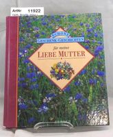 Schöne Geschenk Geschichten für meine Liebe Mutter Rheinland-Pfalz - Trier Vorschau