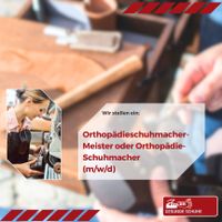 Orthopädieschuhmacher-Meister oder Orthopädie-Schuhmacher (m/w/d) ab sofort in Weilheim Bayern - Weilheim Vorschau