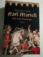 Karl Martell - Der erste Karolinger, Roman Nordrhein-Westfalen - Rhede Vorschau