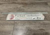 „Parken verboten“ Schild inkl. Befestigungsmaterial Hessen - Wetter (Hessen) Vorschau
