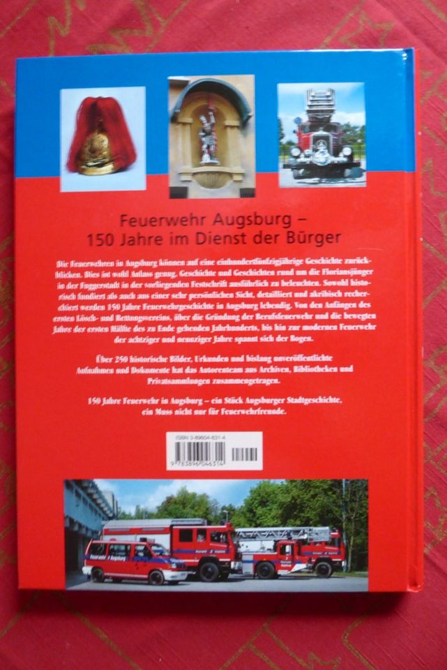 Buch Feuerwehr Augsburg - 150 Jahre FFW - 100 Jahre BFW in Gersthofen