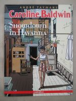 CAROLINE BALDWIN 4 "Showdown in Havanna", Comicplus SC, 1. Aufl. Baden-Württemberg - Allensbach Vorschau