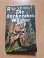 Die denkenden Wälder von Alan Dean Foster Sachsen - Niederwiesa Vorschau