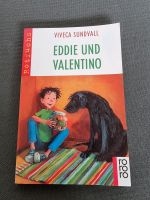 Buch ab 8 Eddie und & Valentino Viveca Sundvall Rotfuchs rororo Niedersachsen - Ahlerstedt Vorschau