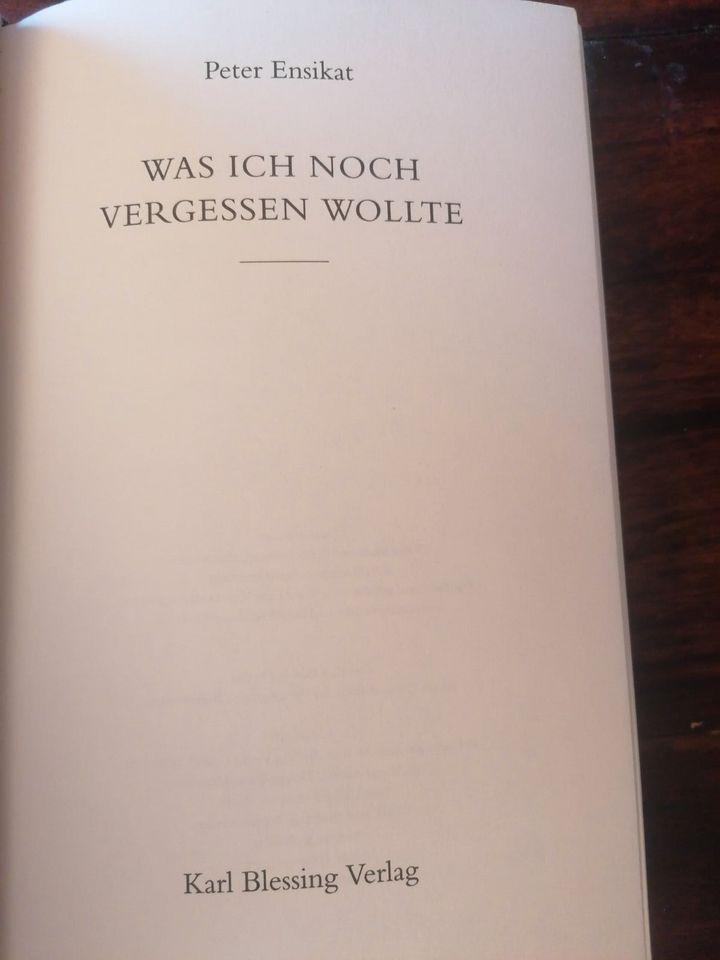 BUCH - Was ich noch vergessen wollte - Peter Ensikat - gebunden in Swisttal