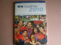 WM Südafrika 2010,Die große Rückschau,TOP Buch- Noch OVP in Folie Nordrhein-Westfalen - Harsewinkel Vorschau