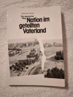 Ein deutscher Weg " Nation im geteilten Vaterland " Hessen - Weilmünster Vorschau