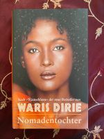 Nomadentochter (Waris Dirie ) Bayern - Schwarzach am Main Vorschau