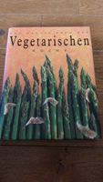 KochBuch das grosse Buch der vegetarischen Küche Lebemann wie Neu Baden-Württemberg - Metzingen Vorschau