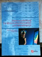 EDV: DATENVERARBEITUNG für Wirtschaftsinformatiker Hohmann 2001 Niedersachsen - Bassum Vorschau