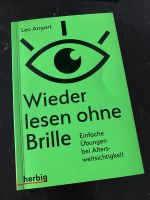 „Wieder lesen ohne Brille“ Buch Nordrhein-Westfalen - Euskirchen Vorschau