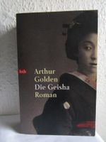 Die Geisha / Arthur Golden Wandsbek - Hamburg Eilbek Vorschau