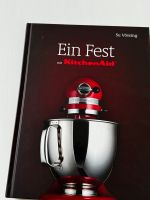 Kochbuch „Ein Fest mit KitchenAid“ von Su Vössing Thüringen - Mühlhausen Vorschau