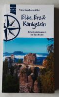 Elbe, Erz & Königstein - Erlebnistouren in Sachsen Niedersachsen - Wennigsen Vorschau