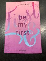 Be my first Jay McLean Bayern - Hilpoltstein Vorschau