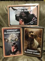 Blechschilder Hund / blöder Hund / witzig zum Sammeln Baden-Württemberg - Notzingen Vorschau