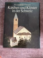 Kirchen und Klöster in der Schweiz von Klaus Speich und Hans R. S Pankow - Prenzlauer Berg Vorschau