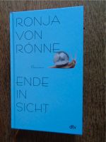 Ronja von Rönne: Ende in Sicht - Hardcover ⭐NEU ungelesen⭐ Thüringen - Jena Vorschau