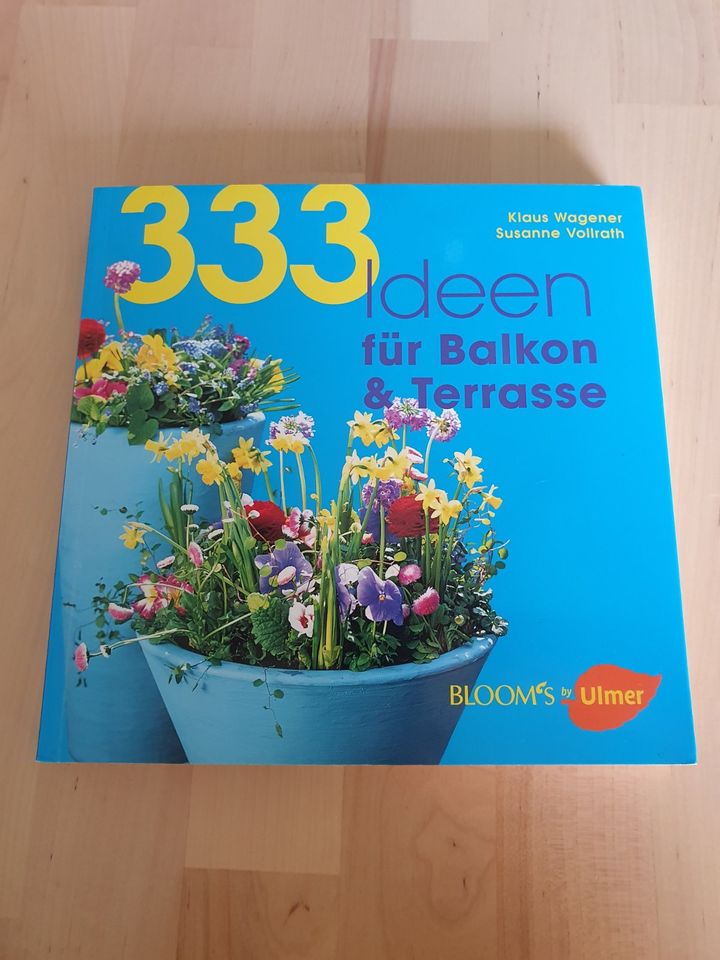 Buch 333 Ideen für Balkon und Terrasse Frühling Sommer Herbst in Dresden