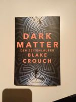 Dark Matter von Blake Crouch Nordrhein-Westfalen - Marienmünster Vorschau