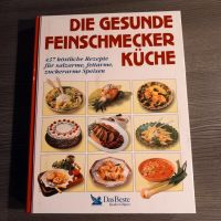 Kochbuch NEU gesunde Feinschmecker Küche Bayern - Estenfeld Vorschau