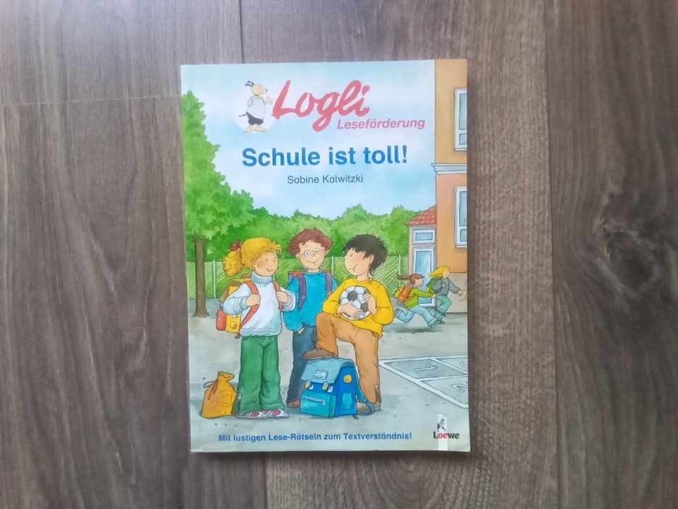 Endlich Schulstart! Barbara Zoscke Schule ist Toll! Logli Buch Sa in Winterlingen