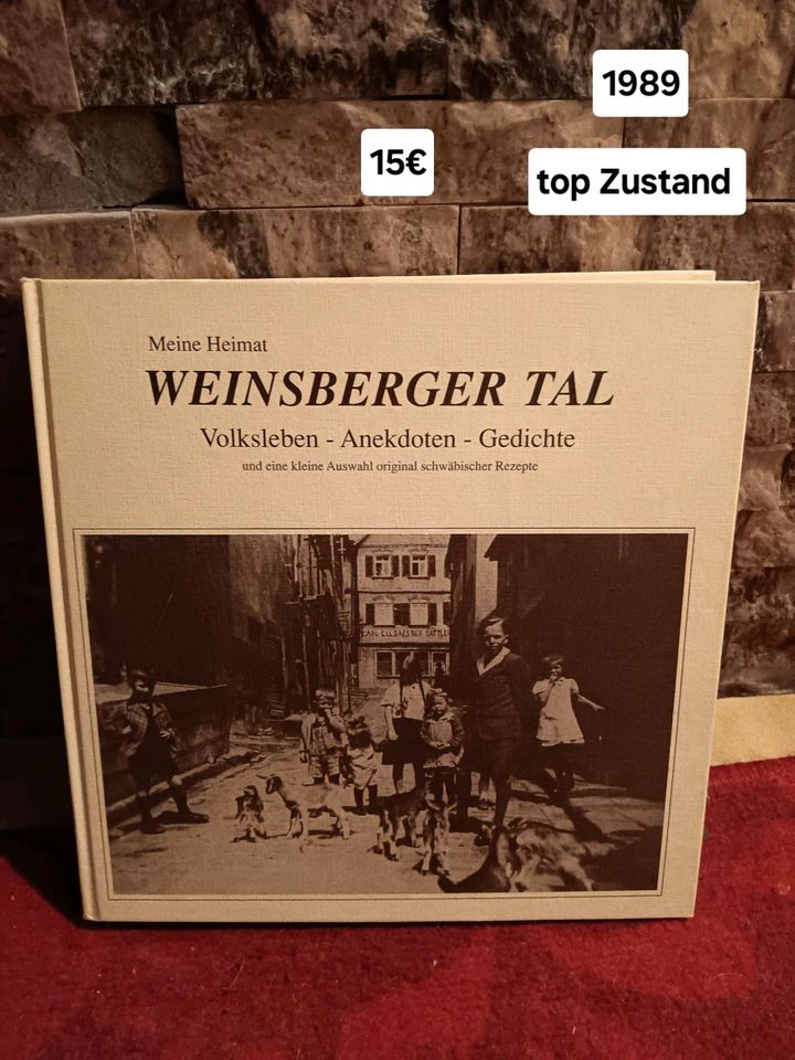 Meine Heimat Weinsberger Tal 1989 Volksleben Anekdoten Gedichte in Mainhardt