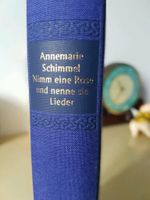 Annemarie Schimmel: Nimm eine Rose und nenne sie Lieder Nordrhein-Westfalen - Krefeld Vorschau