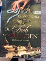 Der Dieb von Dresden - Ralf Günther - historischer Roman Bayern - Goldbach Vorschau