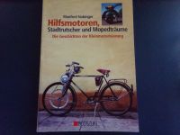 Hilfsmotoren Stadtrutscher & Mopedträume - Geschichte der Kleinmo Niedersachsen - Lilienthal Vorschau