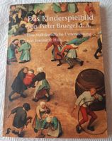 Das Kinderspielbild von Pieter Bruegel d. Ä.  Eine volkskundHills Bayern - Fürstenfeldbruck Vorschau