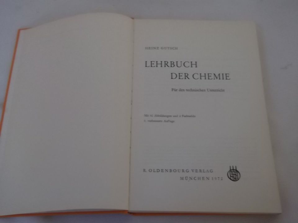 LEHRBUCH DER CHEMIE FÜR DEN TECHNISCHEN UNTERRICHT in Schwarzenbach am Wald