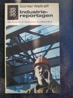 Taschenbuch "Industriereportagen" von Günter Wallraff Baden-Württemberg - Wendlingen am Neckar Vorschau