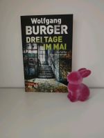 Drei Tage im Mai - Wolfgang Burger Sachsen-Anhalt - Köthen (Anhalt) Vorschau