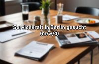 Servicekraft in Berlin gesucht! (m/w/d) Mitte - Tiergarten Vorschau