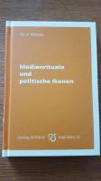 Medienrituale und Ikonen, Felix Menzel, Kaplaken, Antaios Sachsen - Bernstadt auf dem Eigen Vorschau