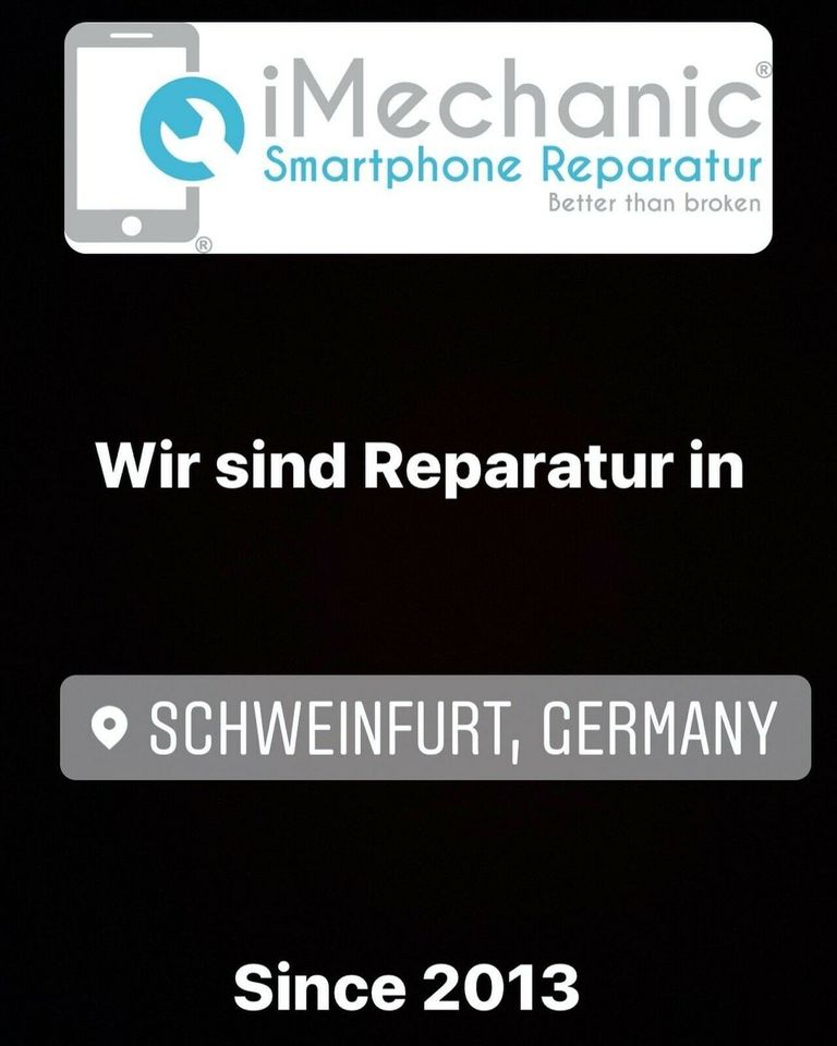iMechanic Handy Reparatur Schweinfurt #betterthanbroken in Schweinfurt