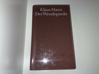 Der Wendepunkt. Ein Lebensbericht Klaus Mann 1989 Niedersachsen - Rotenburg (Wümme) Vorschau