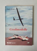 Buch Großmodelle Modell Spezial Ralph Müller Flugzeugmodellbau Pankow - Prenzlauer Berg Vorschau