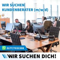 ✅ WIR suchen Kundenbetreuer (m/w/d) Montag bis Freitag Saarbrücken - St Johann Vorschau