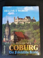 Buch "Goldenes Coburg - Die fränkische Krone" - antiquarisch 1992 Bayern - Neustadt b.Coburg Vorschau