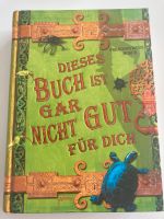 „Dieses Buch ist garnicht gut für dich“ von Pseudonymous Bosch Häfen - Bremerhaven Vorschau