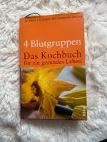 4 Blutgruppen- Das Kochbuch für ein gesundes Leben Eimsbüttel - Hamburg Stellingen Vorschau